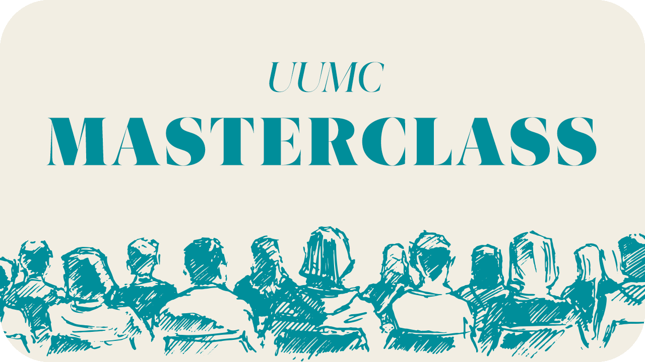 UUMC MasterClass