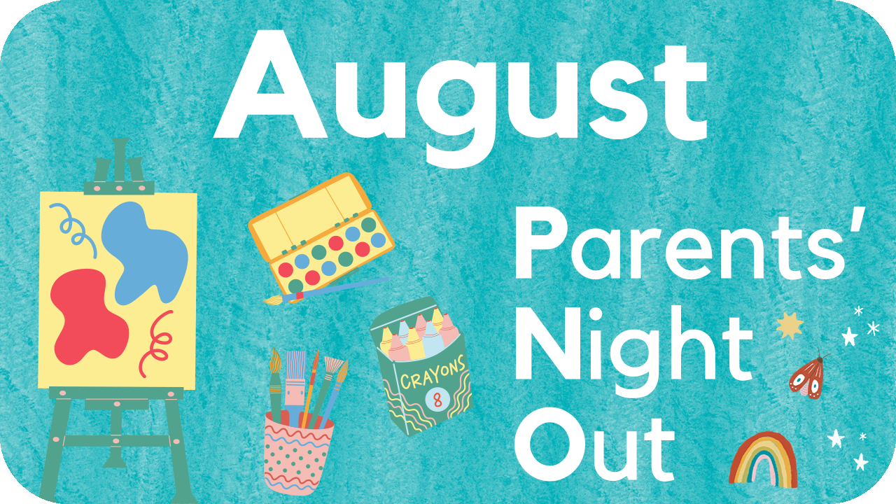 Children: Parents' Night Out