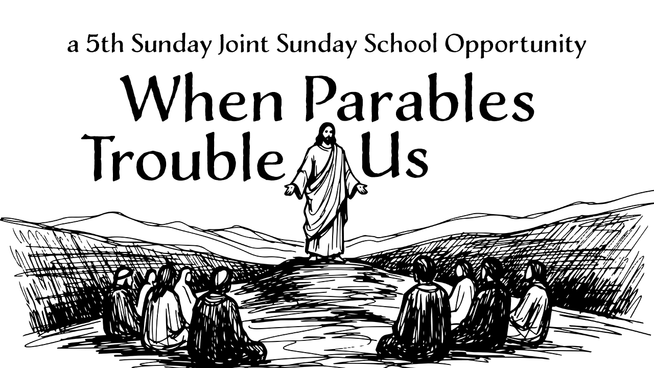 When Parables Trouble Us