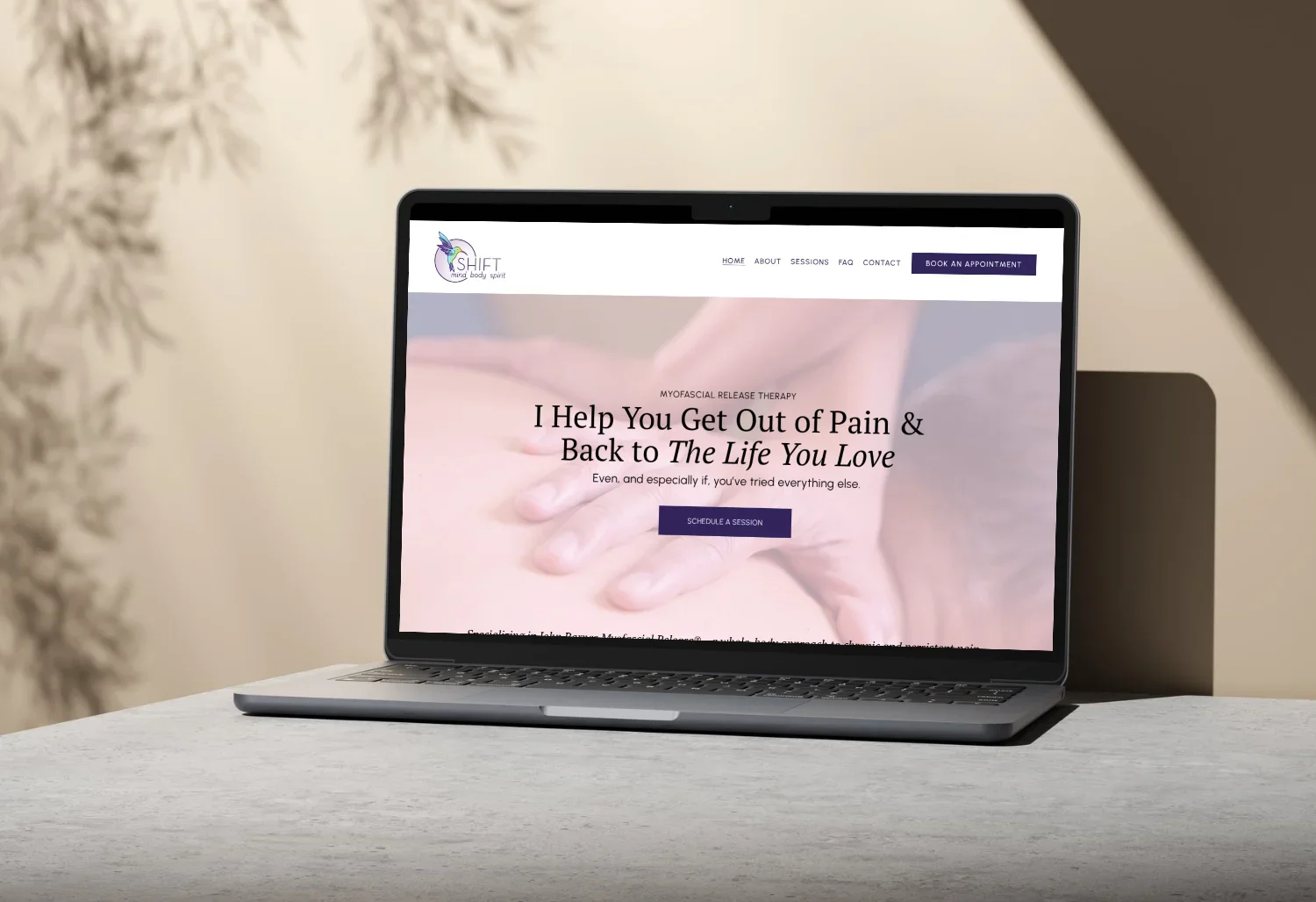 Shift Mind Body Spirit homepage on a laptop: "I Help You Get Out of Pain & Back to The Life You Love"