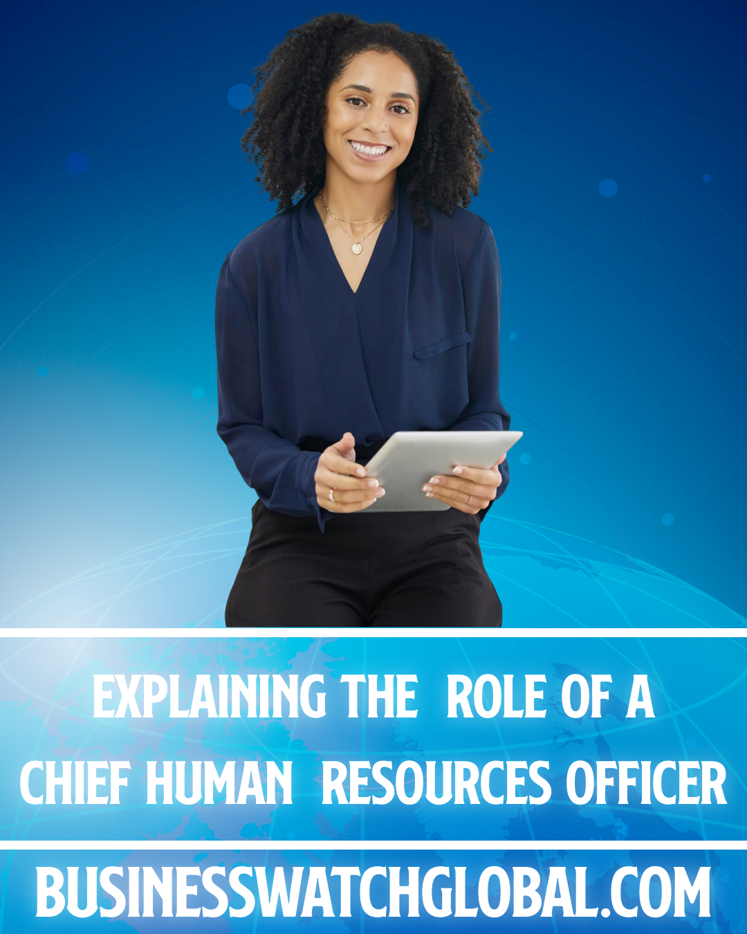 Understanding the Role of a Chief Human Resources Officer