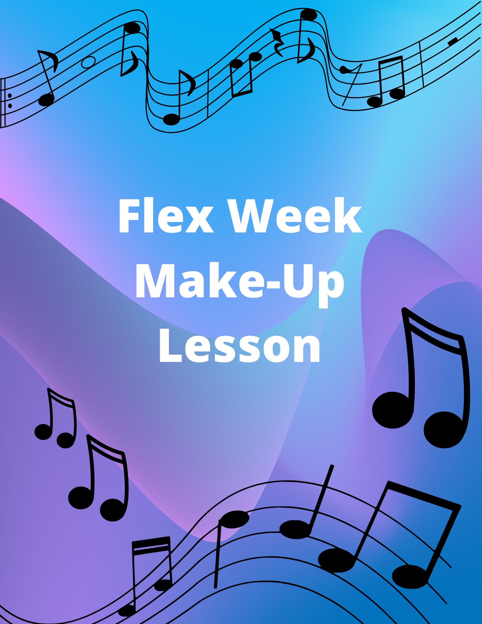 Flex Week/ Make-up Lesson Week