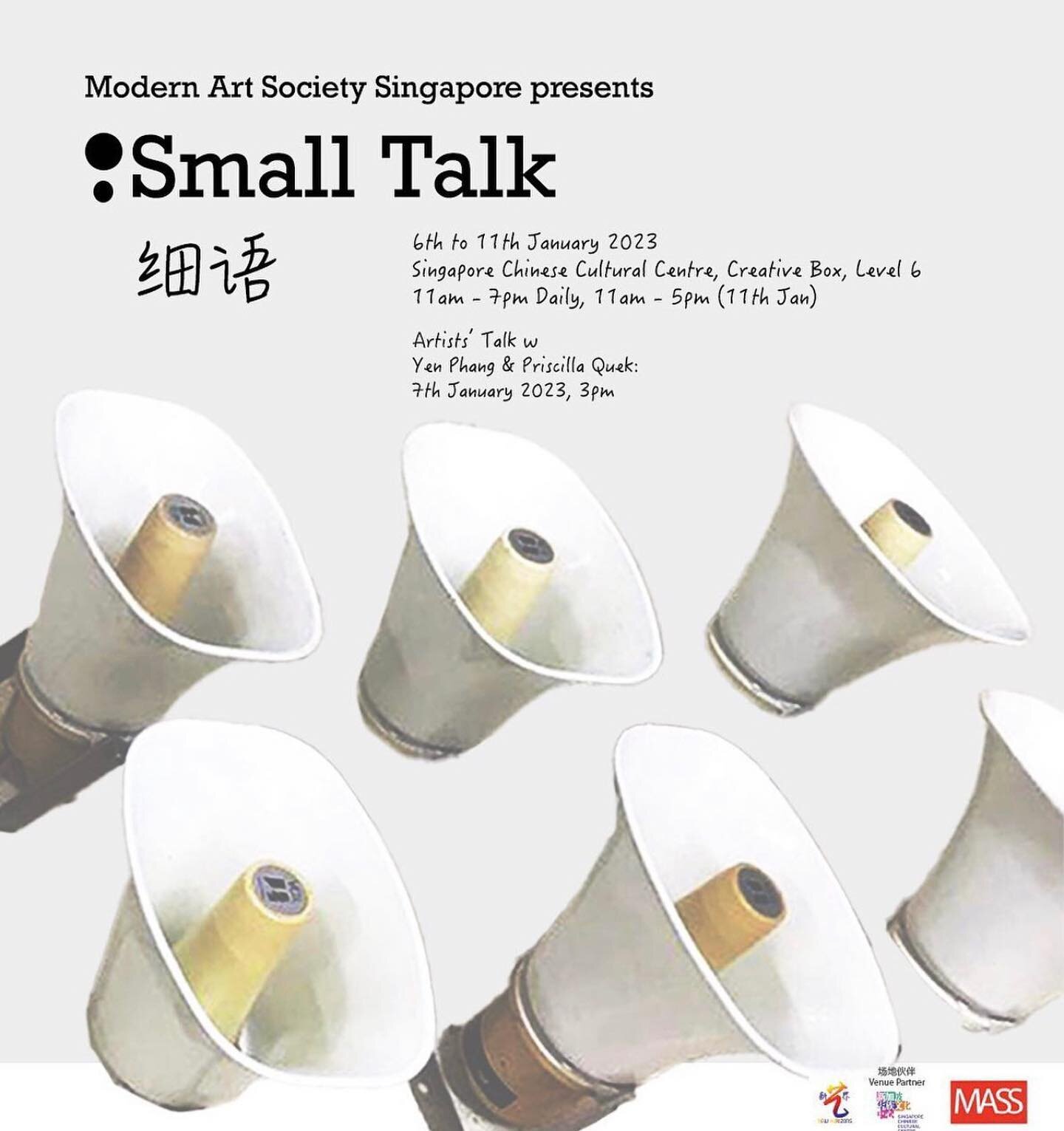 Thank you Modern Art Society for including me in Small Talk Exhibition! 🙏🏻

The show will be held at Singapore Chinese Cultural Center, Creative Box, Level 6 : from the 6th-11th January 2023 from 11am to 7pm, and will end slightly earlier at 5pm on