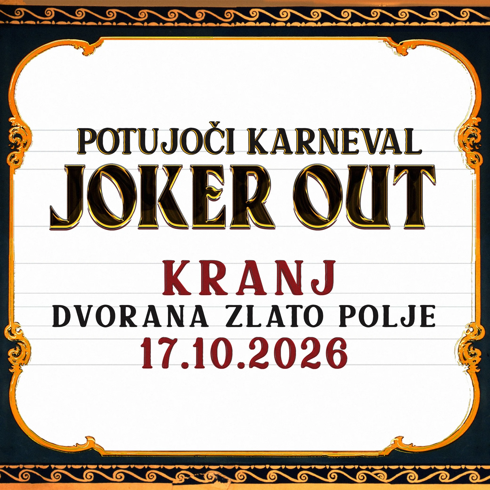 Potujoči Karneval - Kranj, Dvorana Zlato Polje | SLO
