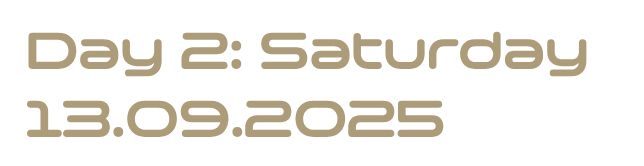 Text displaying 'Day 2: Saturday 13.09.2025' in large, modern brown font.