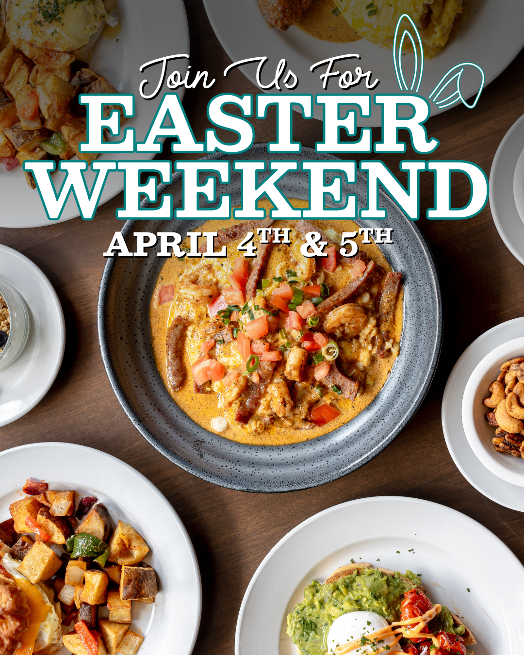 “Graphic advertising Easter Weekend on April 4–5, with plates of brunch dishes arranged around a central bowl of food and decorative text at the top.