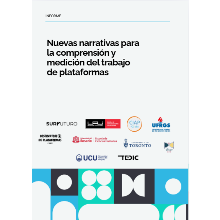Nuevas narrativas para la comprensión y medición del trabajo en plataformas