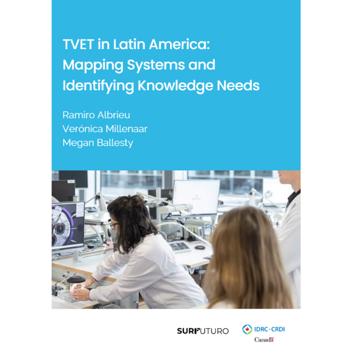Educación y formación técnica y profesional (ETP)en América Latina: mapeo de los sistemas y detección de brechas de conocimiento