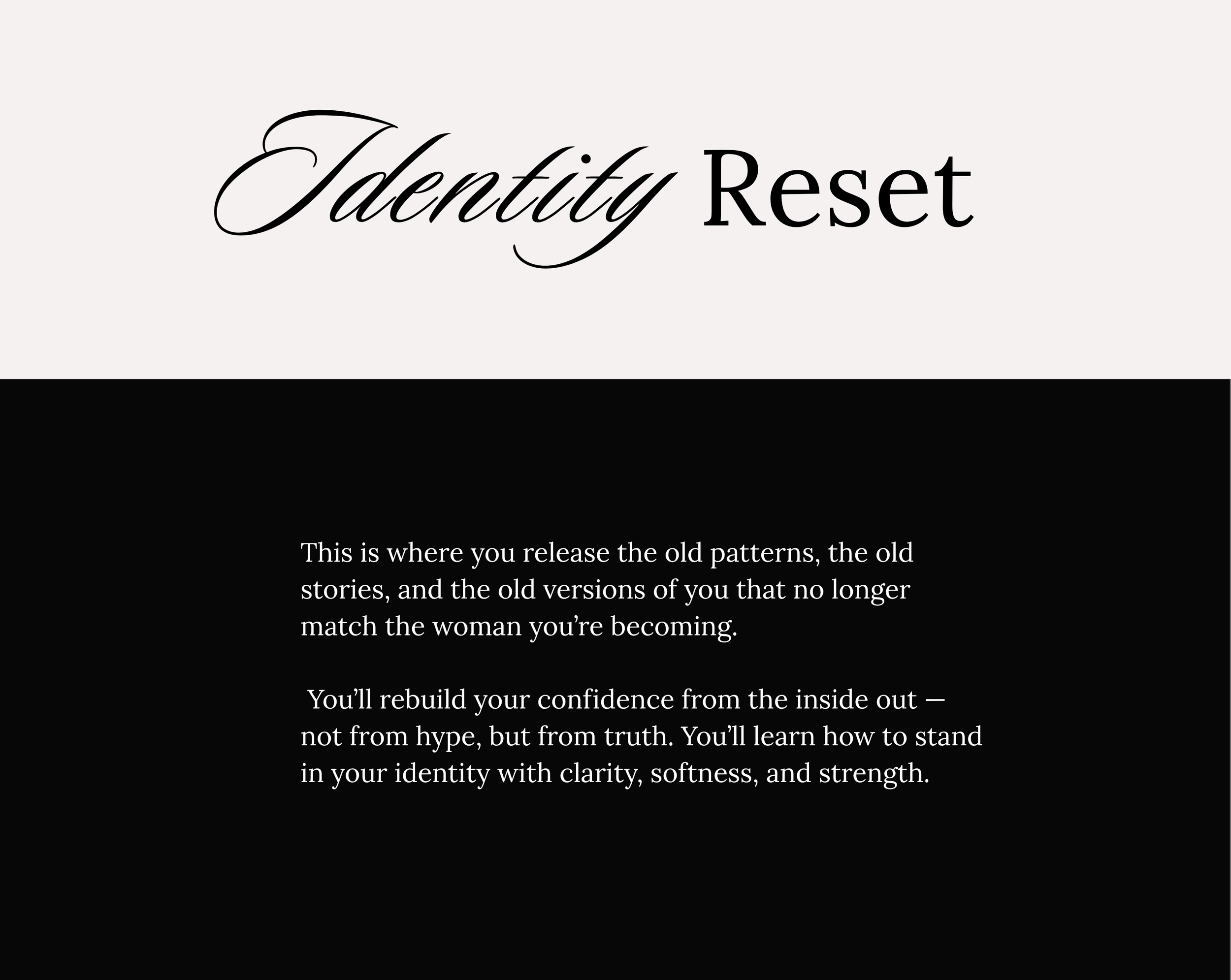 Digital graphic for 'Identity Reset' with a white background, black and white text, and a black horizontal bar at the bottom containing informational text.