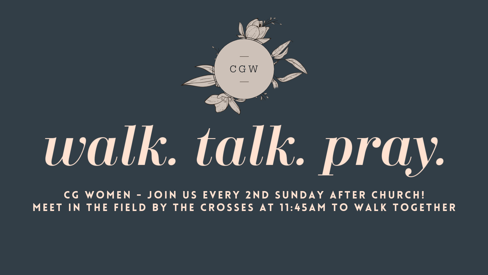 CG Women's Walk Talk &amp; Pray
