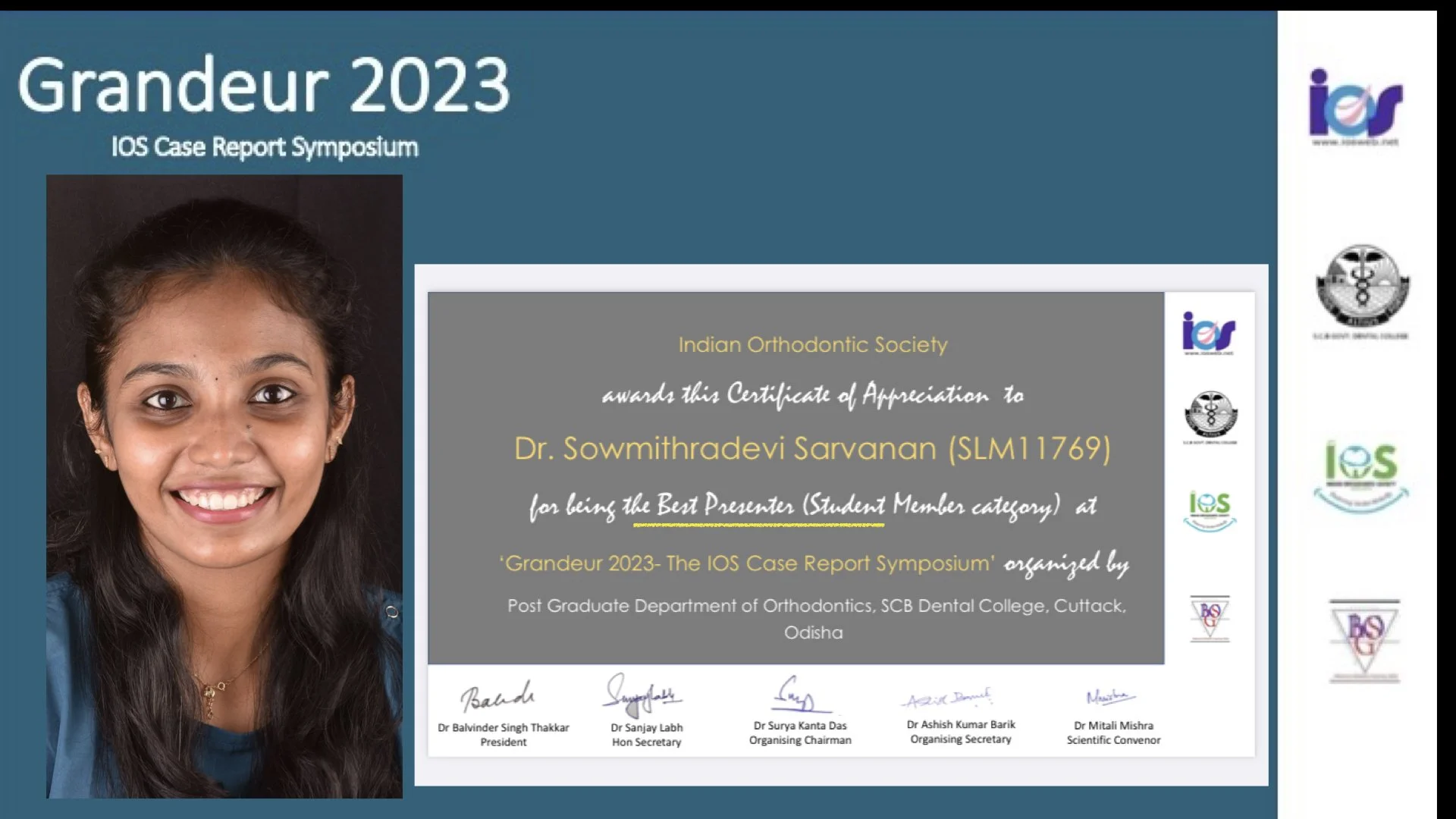 FIRST BEST CASE PRESENTER IN NATIONAL LEVEL  CASE REPORT SYMPOSIUM BY INDIAN ORTHODONTIC SOCIETY