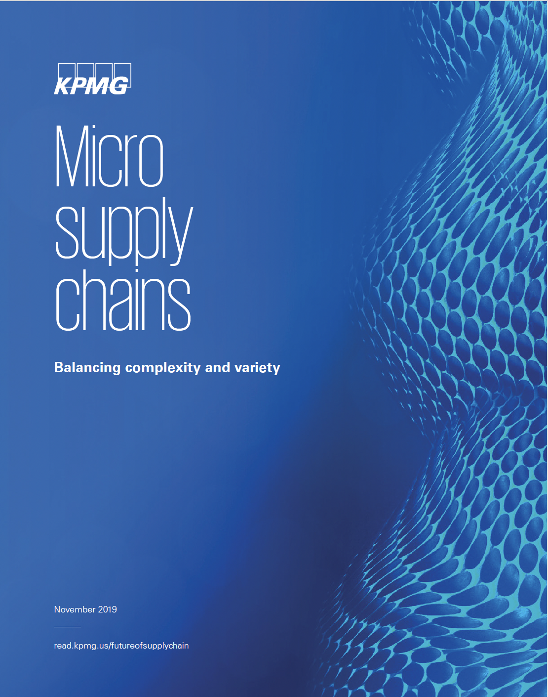 Cover of a report titled 'Micro supply chains: Balancing complexity and variety,' published by KPMG in November 2019, featuring a blue background with a pattern of interconnected dots.