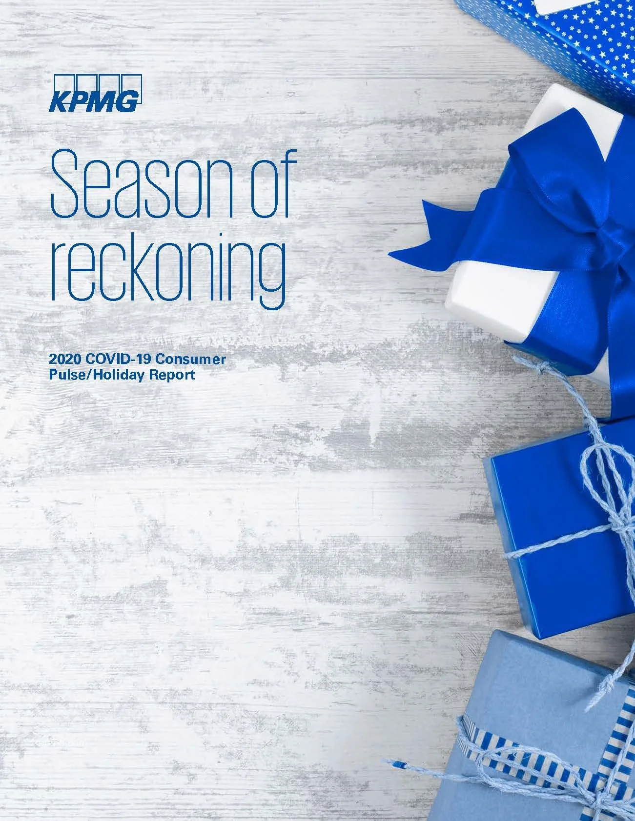 Cover of KPMG Consumer Pulse research report titled 'Season of Reckoning/Holiday Shopping Trends, with a white-washed wooden background, and three wrapped gift boxes.
