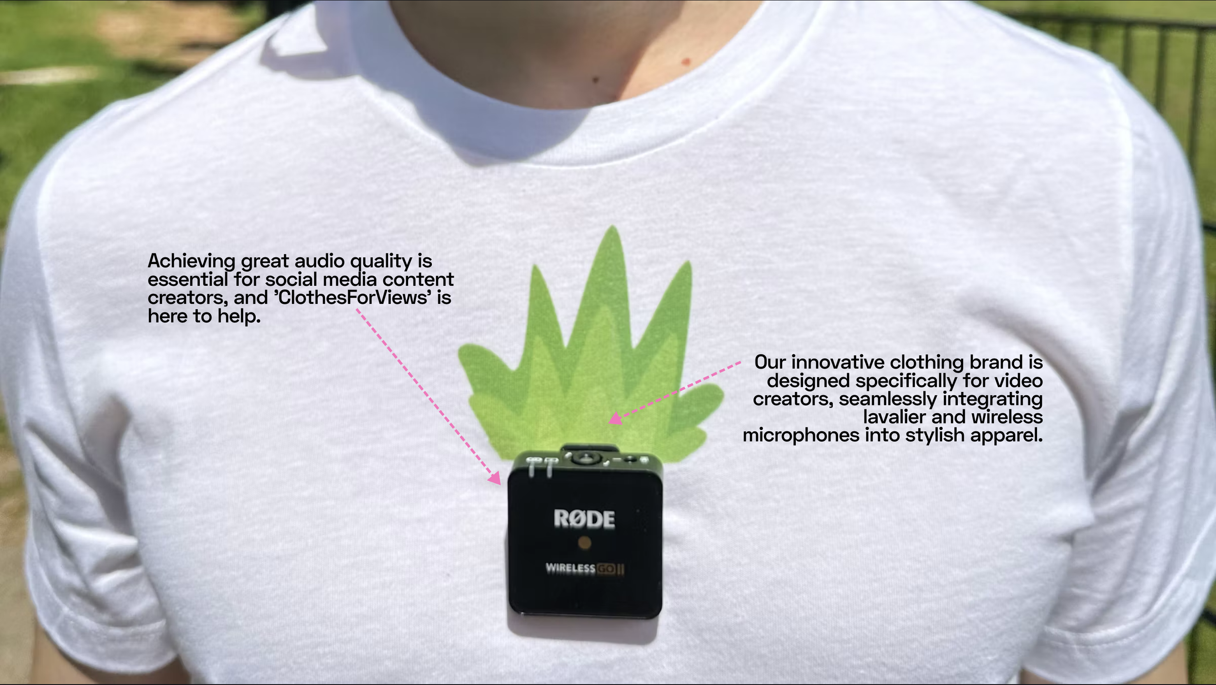 Person wearing a white t-shirt with a green pineapple graphic and a wireless microphone clipped on the shirt, with black text overlay explaining audio quality and clothing brand for video creators.
