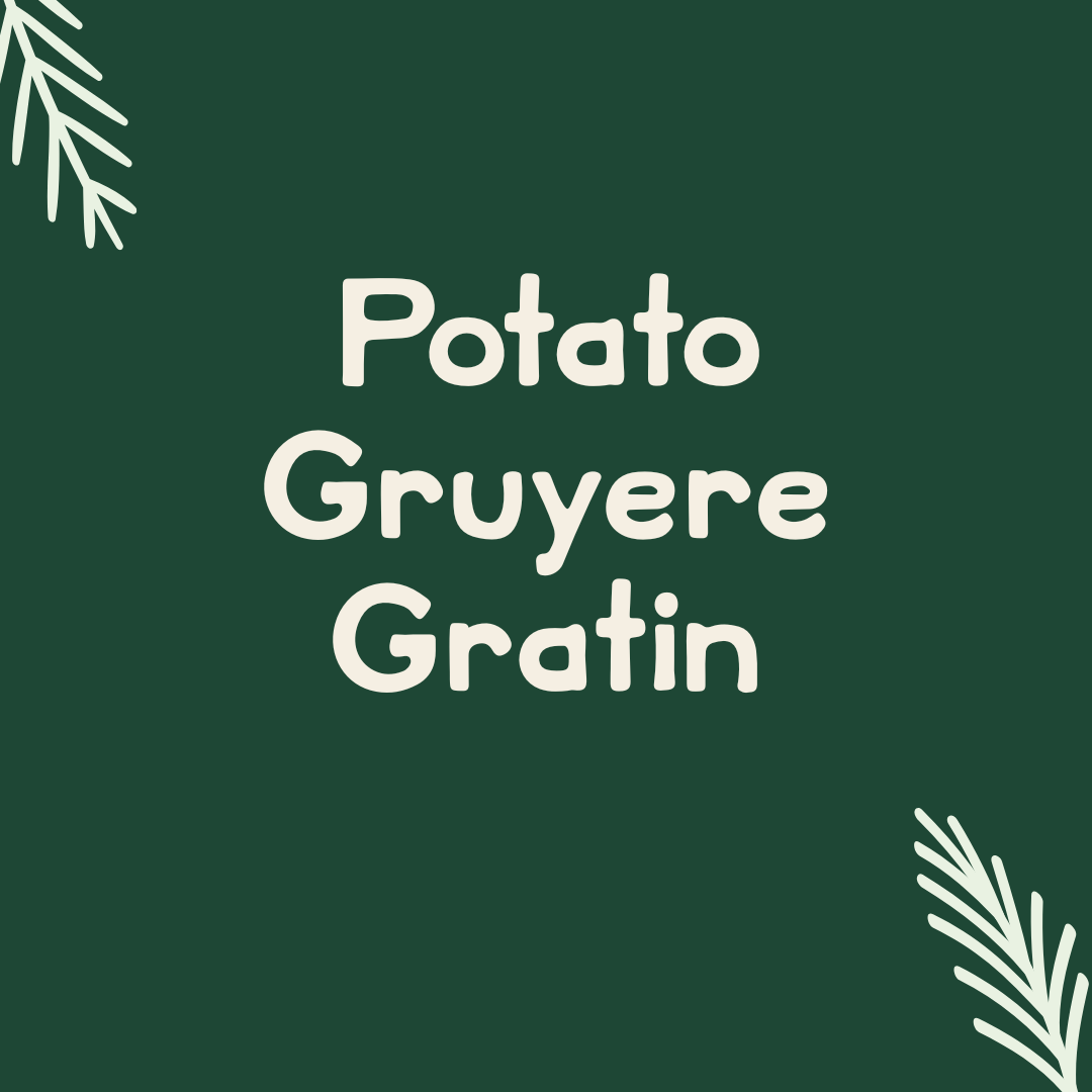 Potato Gruyere Gratin - Small - Serves 2-4