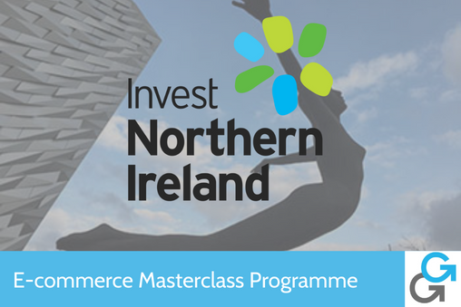 Invest NI E-commerce for International Trade Workshops