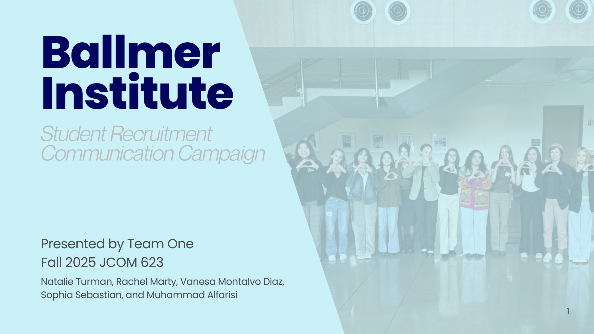 Presentation slide titled "Ballmer Institute Student Recruitment Communication Campaign," featuring a group of students making heart signs with their hands in a classroom or gathering space.