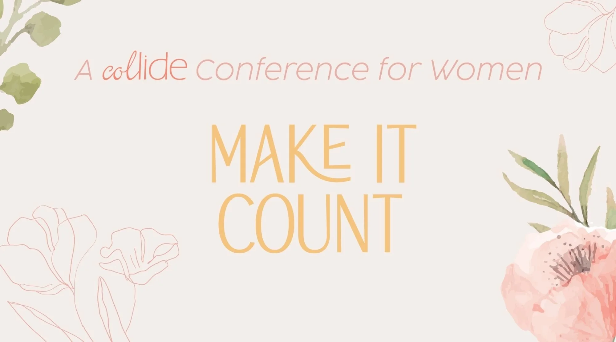 Make It Count Conference