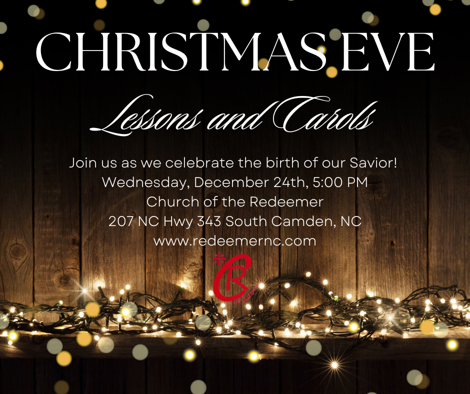 Christmas Eve Lessons and Carols