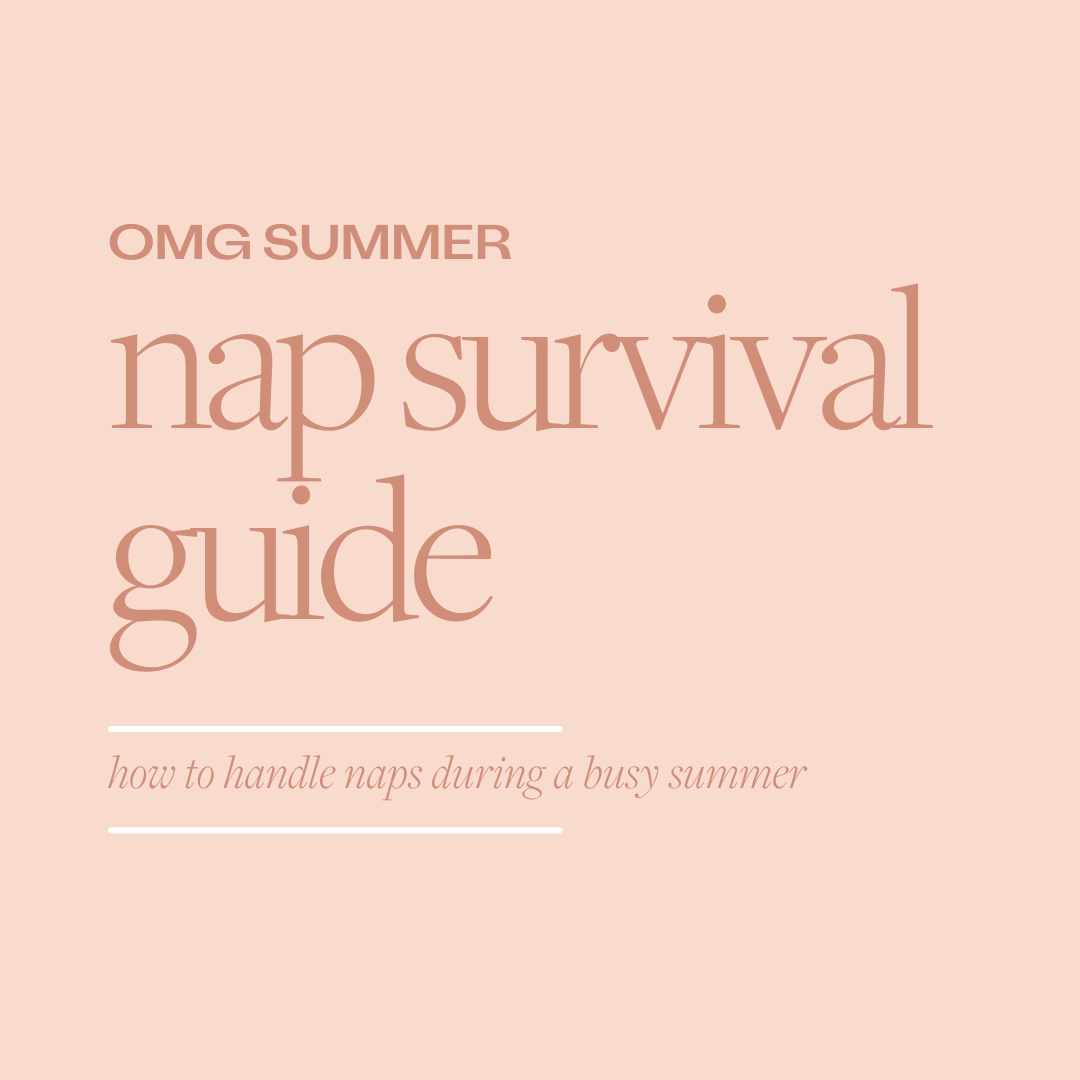 OMG Summer Nap Survival Guide