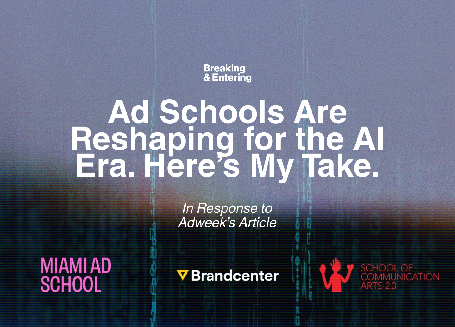 Ad Schools Are Reshaping for the AI Era. Here’s My Take.