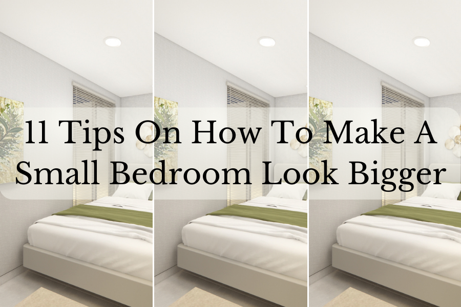 11 Tips On How To Make A Small Bedroom Look Bigger — The Space