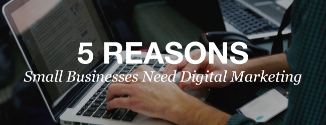5 Reasons Small Businesses Need Digital Marketing technologies — 2ten ...