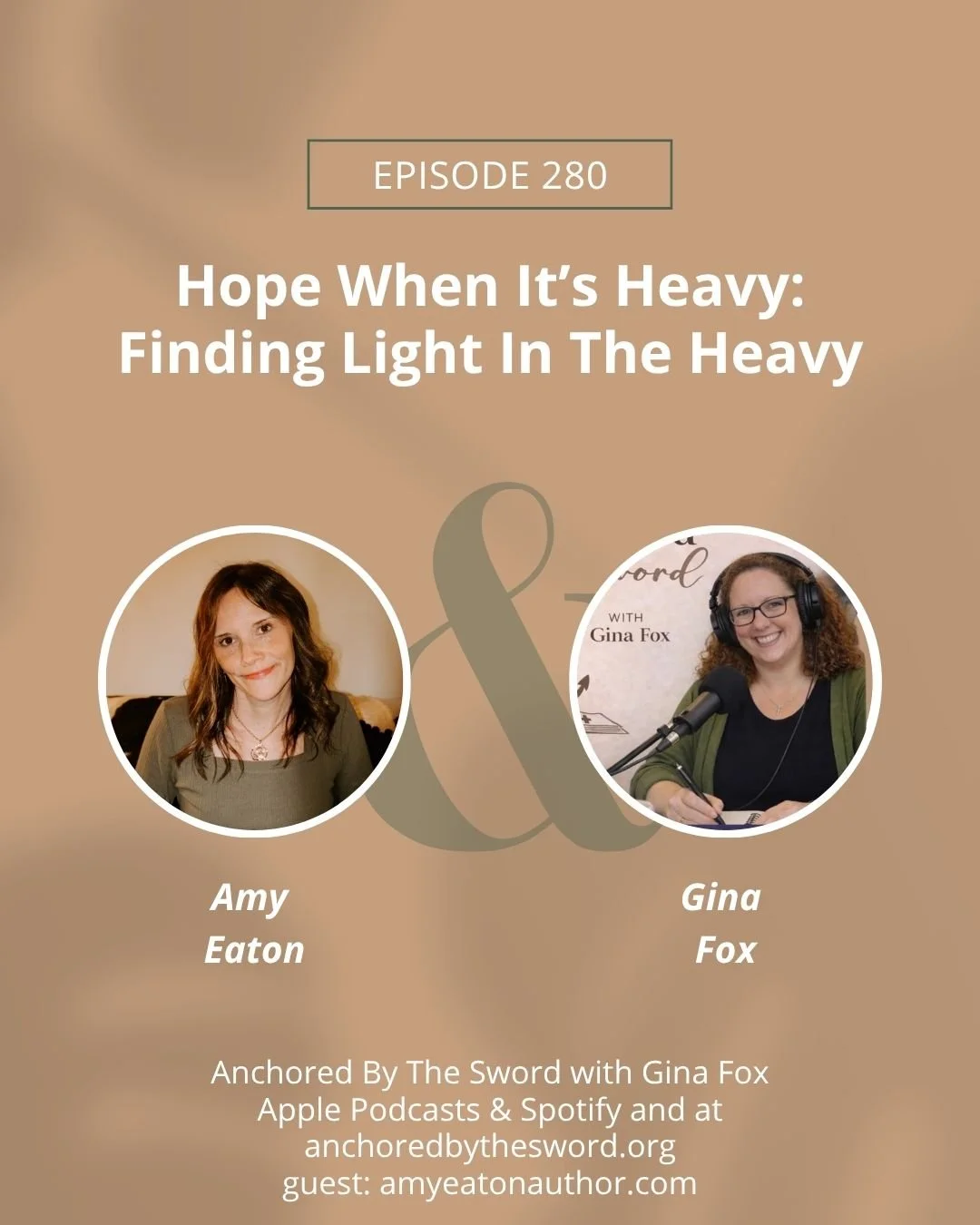 Amy Eaton on the Anchored by the Sword podcast with host Gina Fox, author of Hope When It's Heavy