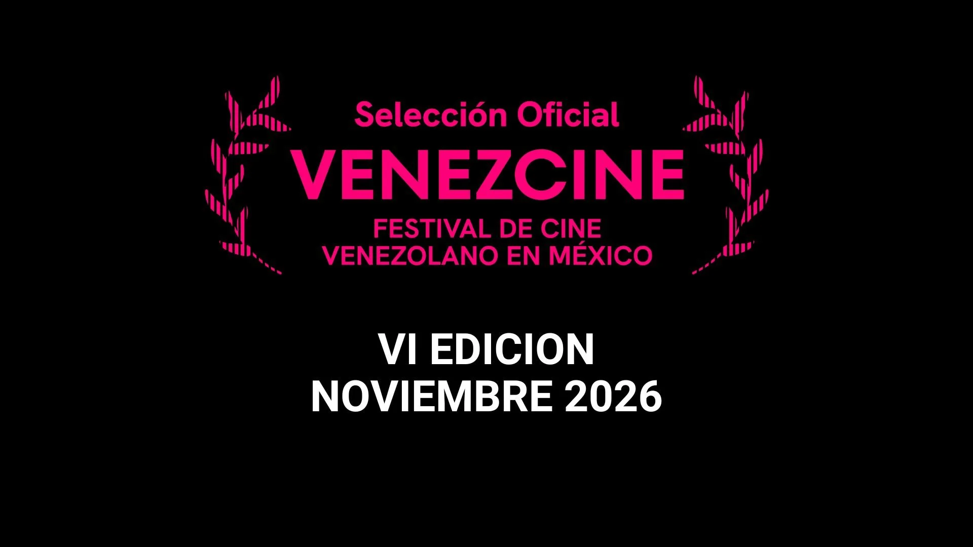 FESTIVAL VENEZCINE Edición VI 2026