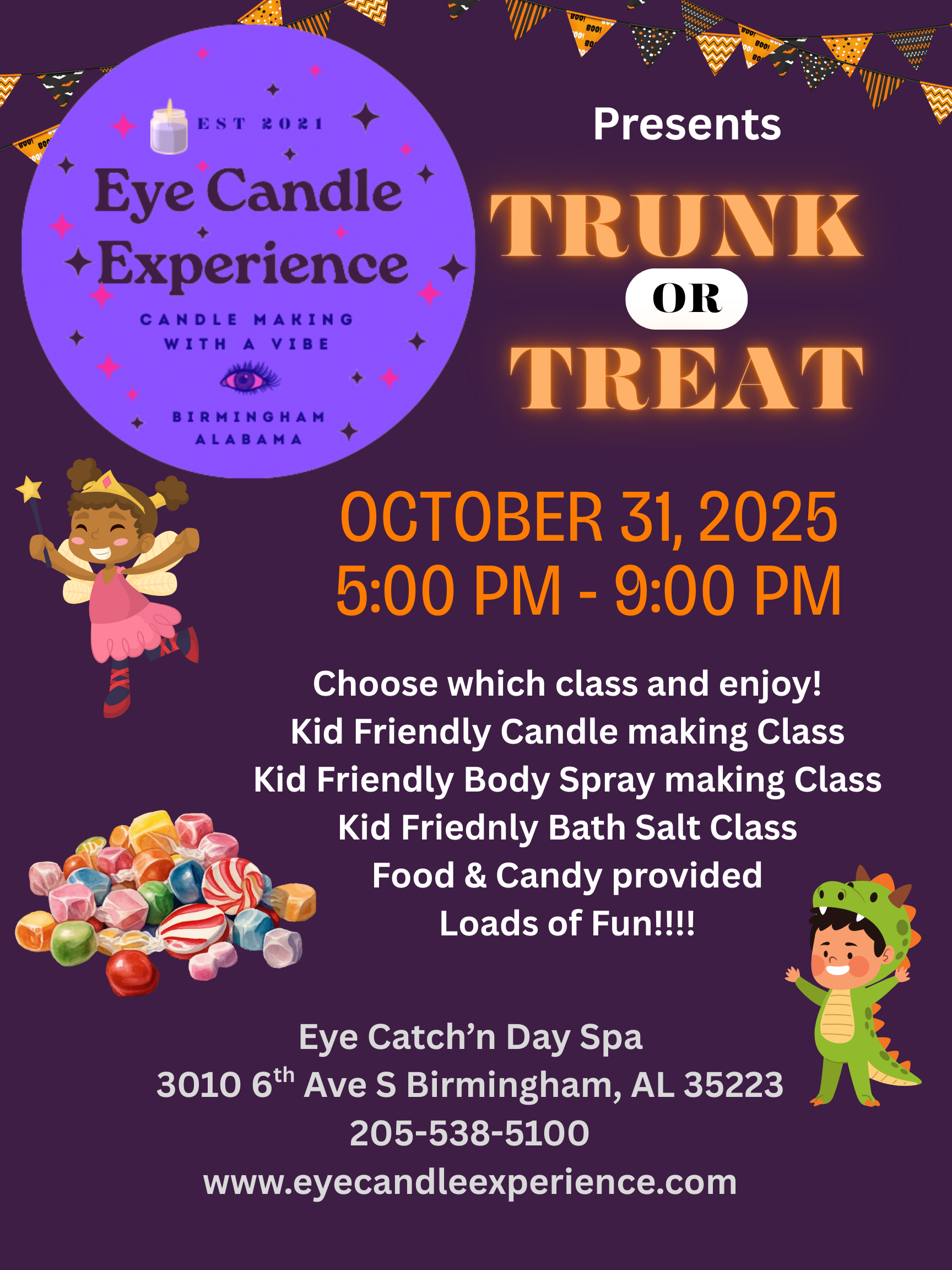 Event flyer for Eye Candle Experience and Trunk or Treat on October 31, 2025, from 5:00 PM to 9:00 PM at Eye Catch'n Day Spa, Birmingham, Alabama. Features kids' candle making, body spray, bath salt classes, candy, and fun activities. Includes illustrations of children's characters, a colorful candy pile, and decorative banners.