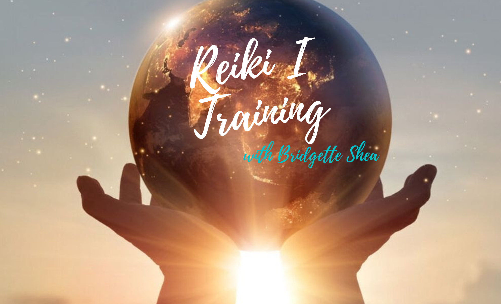 Reiki I Training with Bridgette Shea