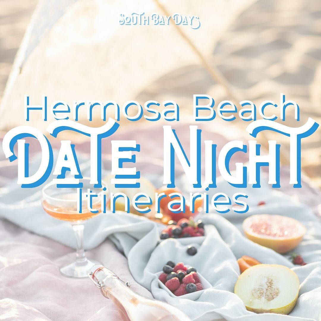 PLAY | Bored of the same old date night routine? Spice things up Hermosa Beach-style! We've served up 4 sizzling itineraries complete with time &amp; cost estimates, so all you have to do is find someone special to spoil &amp; let the sparks fly! ✨ 
