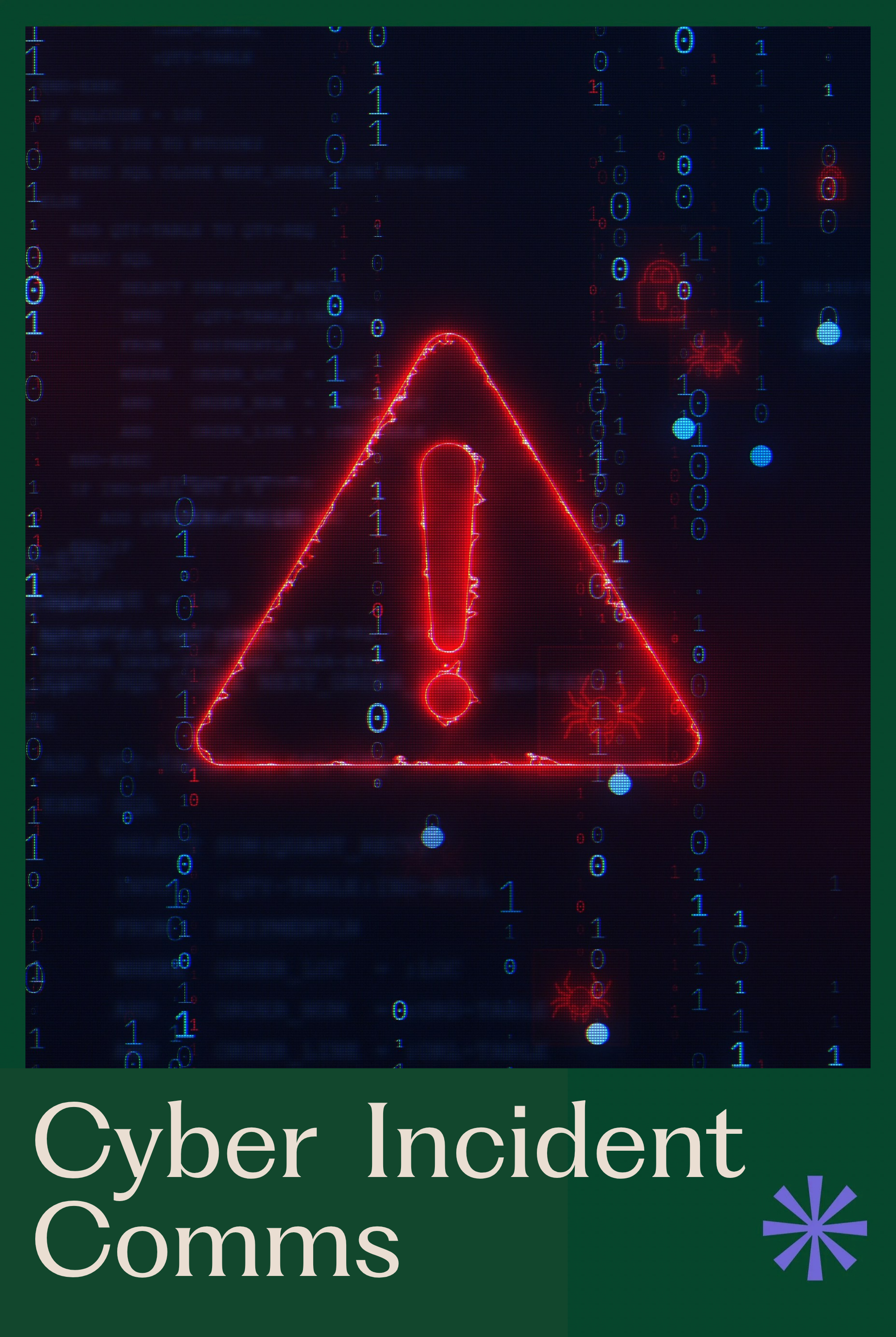 A digital illustration depicting a cybersecurity warning sign with a red triangular warning icon containing an exclamation mark, over a background of binary code and data streams, with a partial view of a document titled 'Cyber Incident' and 'Comms' in the lower section.
