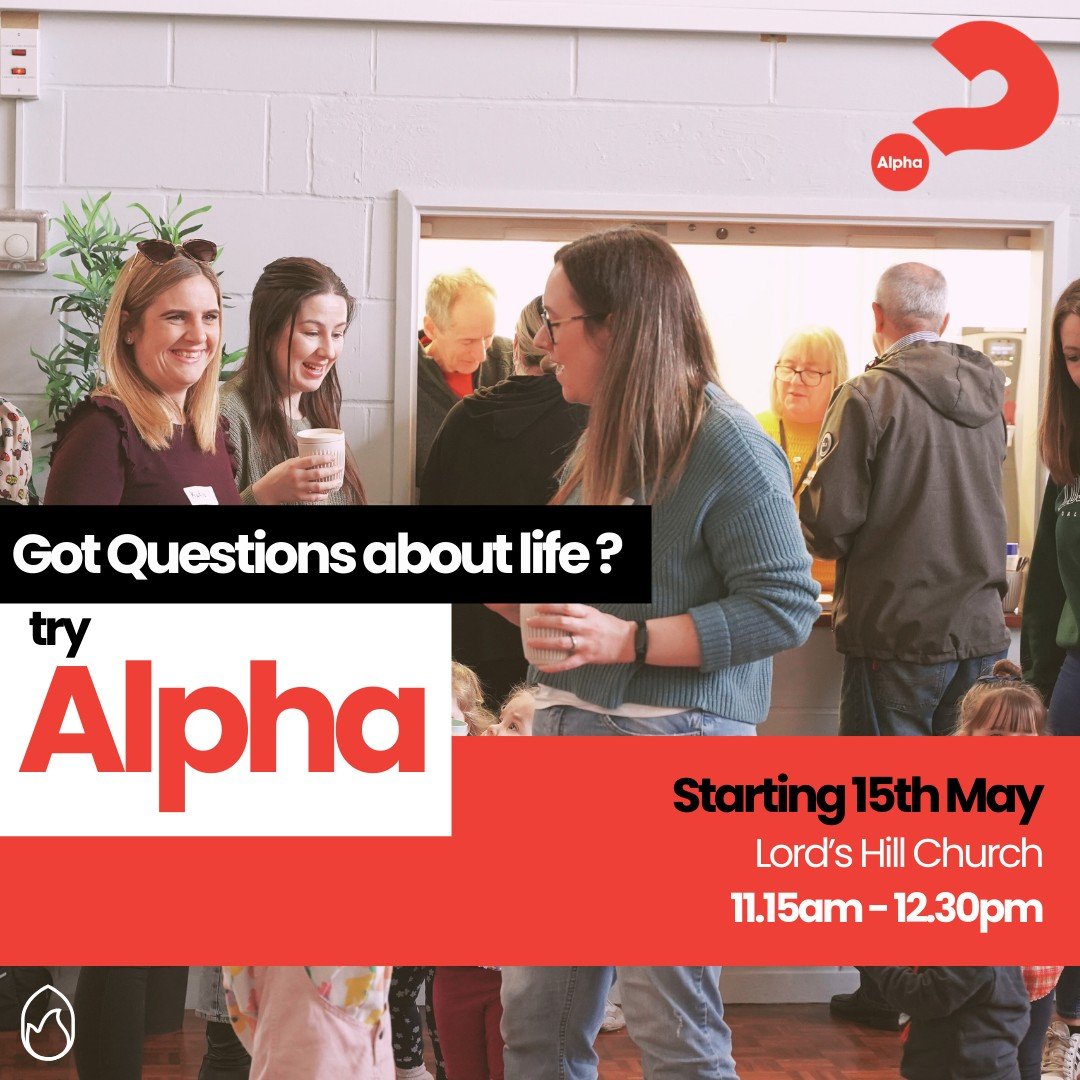 ALPHA ❓

Wednesday 15th May at 11:15am
A relaxed space to discuss life and faith in an open, friendly environment, where all beliefs, and none, are welcome. Lunch is provided for everyone, and we have a range of play activities for children. 

Go to 