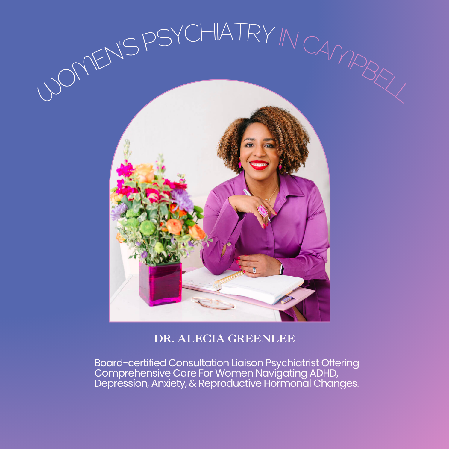 Dr. Alecia Greenlee, a board-certified consultation liaison psychiatrist offering comprehensive care for women navigating ADHD, depression, anxiety, and reproductive hormonal changes.