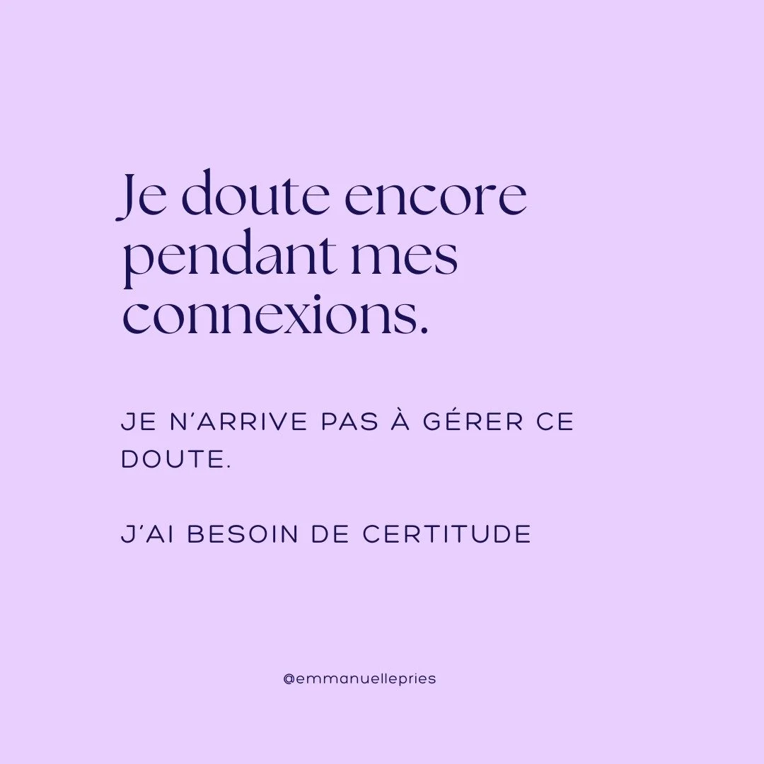 .
.

Souvent les moments o&ugrave; nous doutons sont difficiles. 

Est-ce que j'ai bien capt&eacute;, entendu, canalis&eacute; ?

On a envie de validation, c'est tellement plus facile de demander &agrave; quelqu'un d'autre. 

Or souvent, la r&eacute;