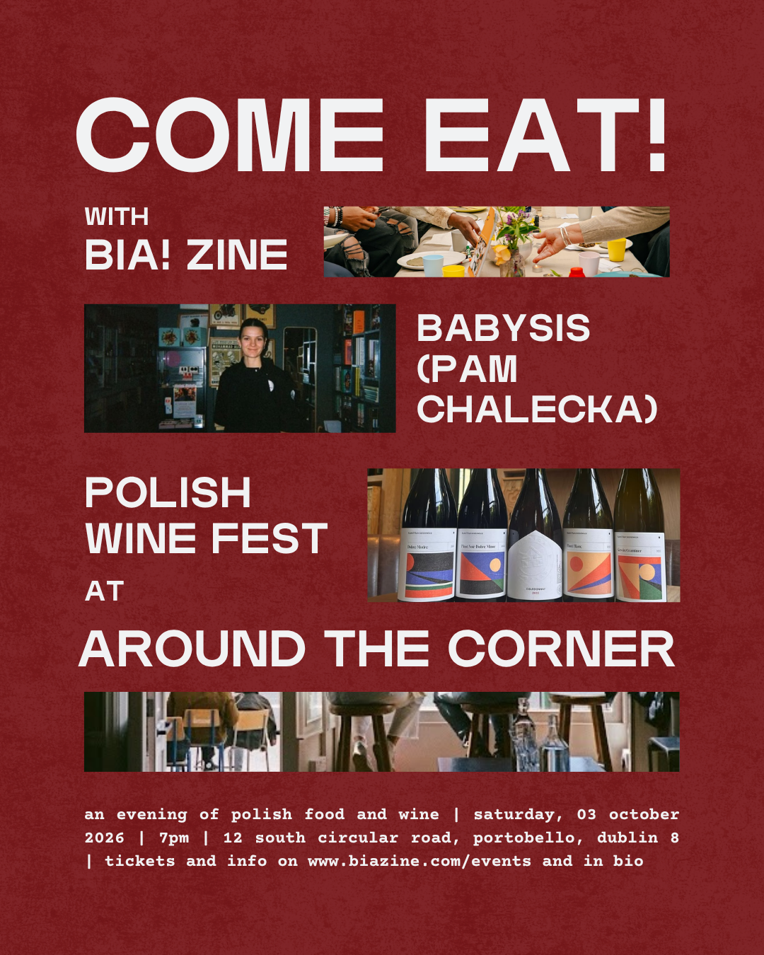 Come Eat! with Bia! Zine, Babysis (Pam Chalecka) and Polish Wine Fest at Around the Corner 