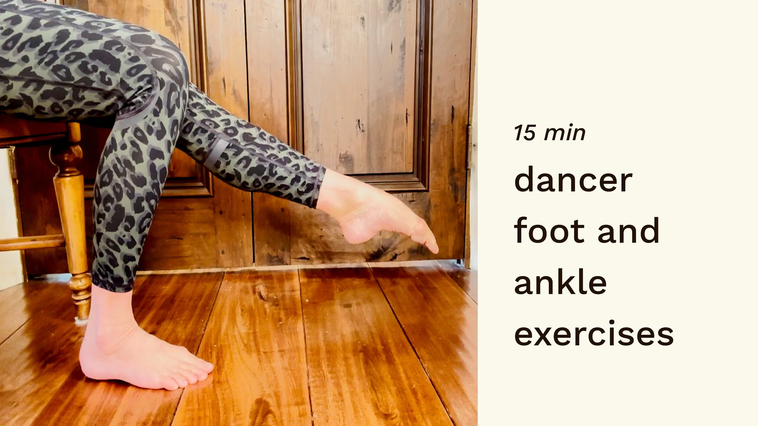15 minute dancer foot and ankle exercises