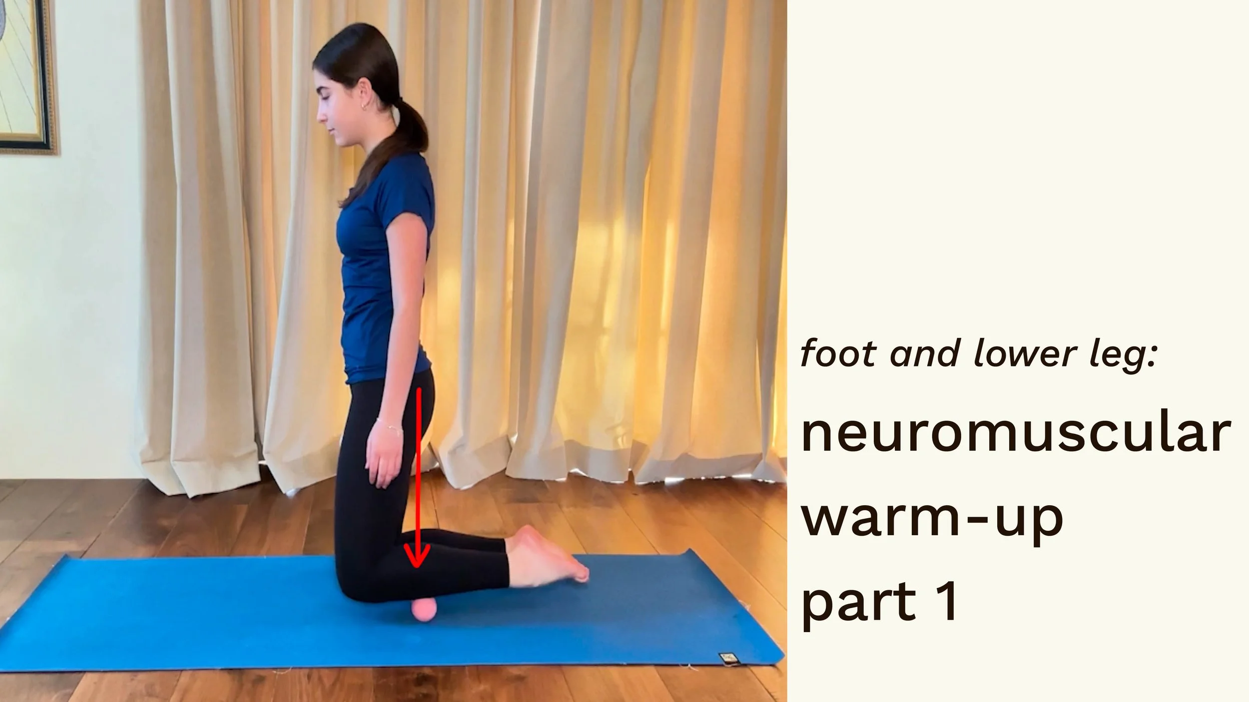 neuromuscular warm-up part 1 (for foot and lower leg)