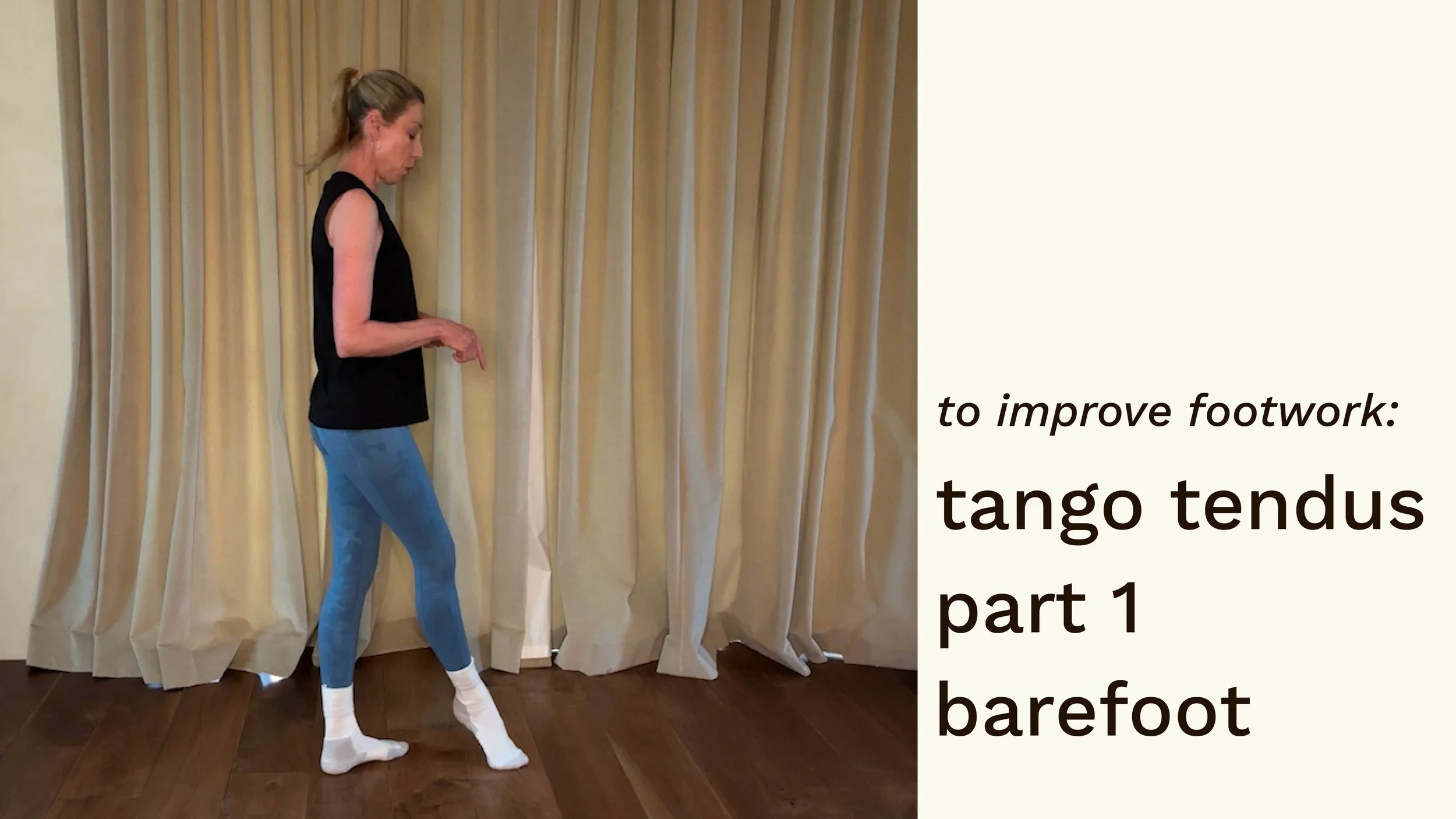 to improve footwork: tango tendus part 1
