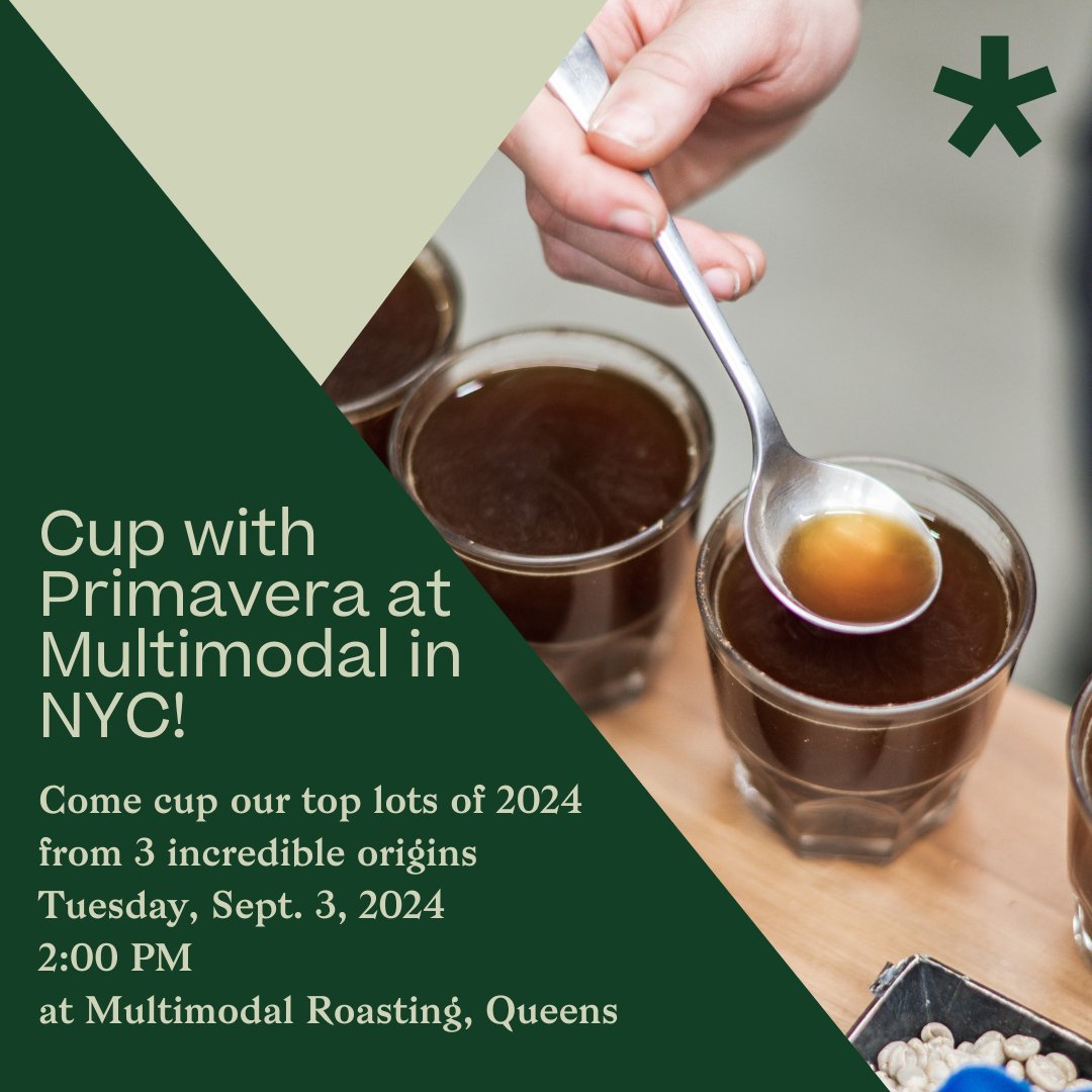 Want to cup with Primavera? If you're in New York, mark your calendars for our cupping at Multimodal Roasting tomorrow afternoon, Sept. 3. We'll be cupping our top microlots of the year from Guatemala, Colombia, and Ethiopia - you won't want to miss 