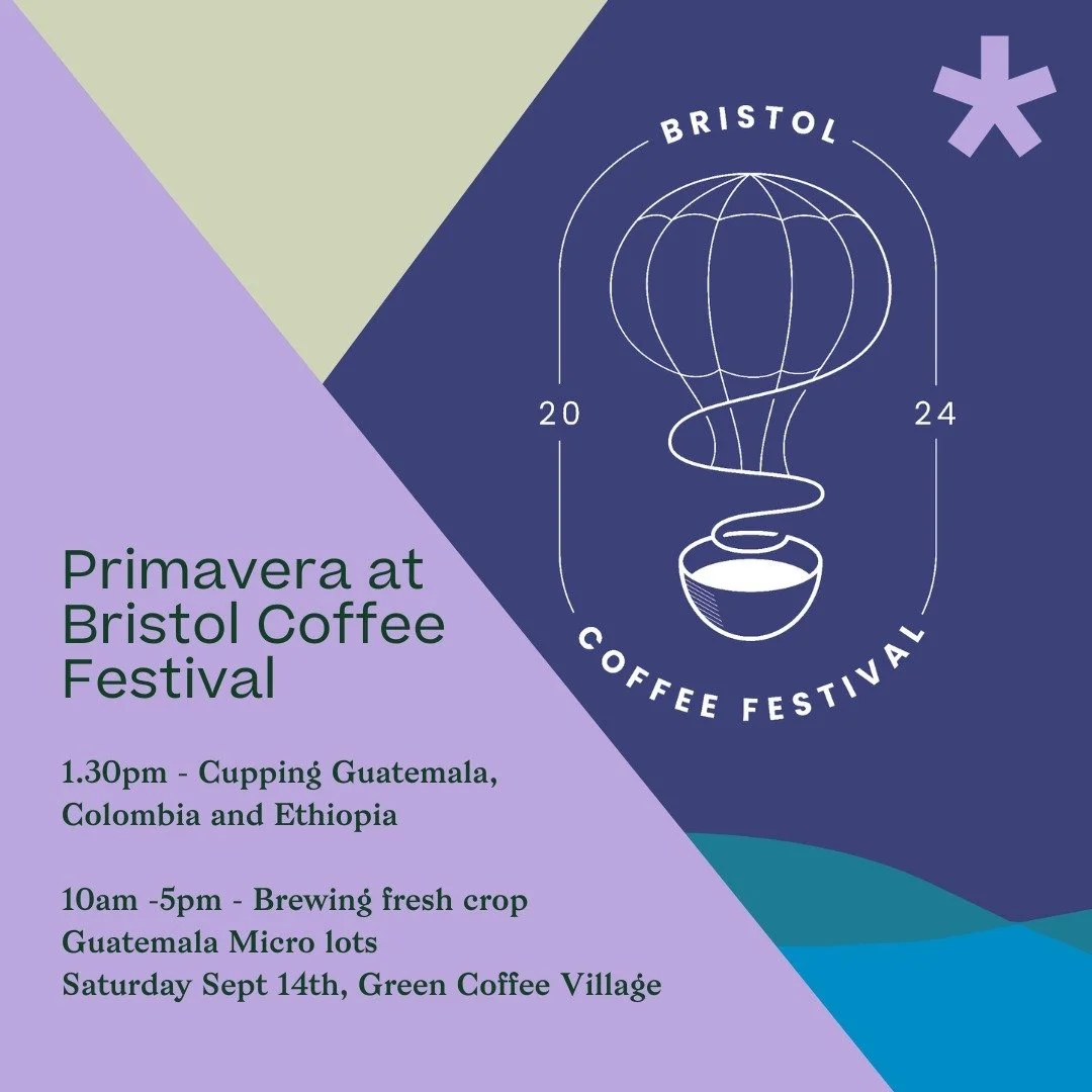 Find us at the @bristolcoffeefestival this Saturday, September 14th.

We'll be brewing Guatemalan micro lots all day and cupping fresh crop Guatemala, Colombia and Ethiopia at 1.30pm, all in the Green Coffee Village on the top floor of the Bristol Be