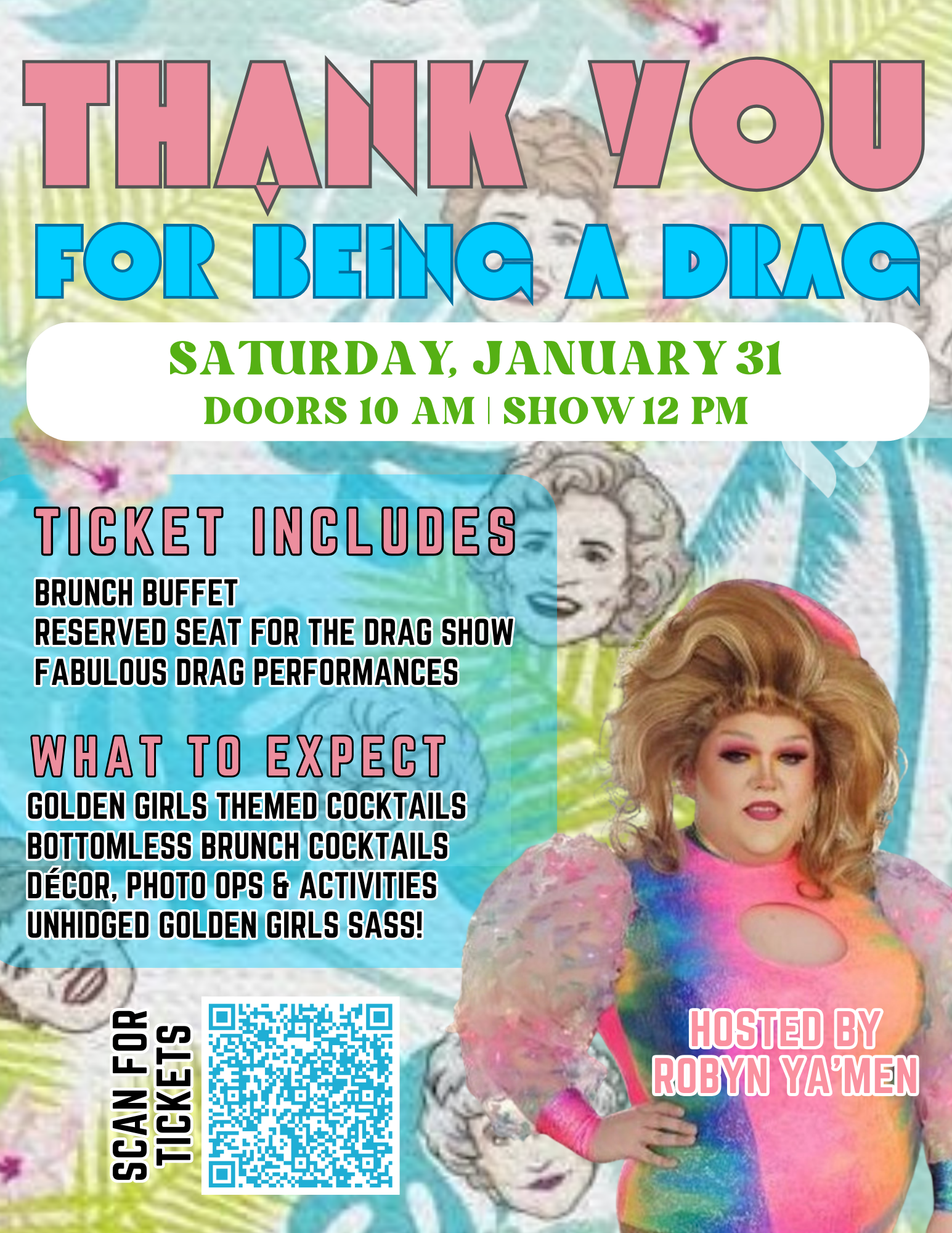 Thank You for Being a Drag Golden Girls themed drag brunch with performances, brunch buffet, and specialty cocktails