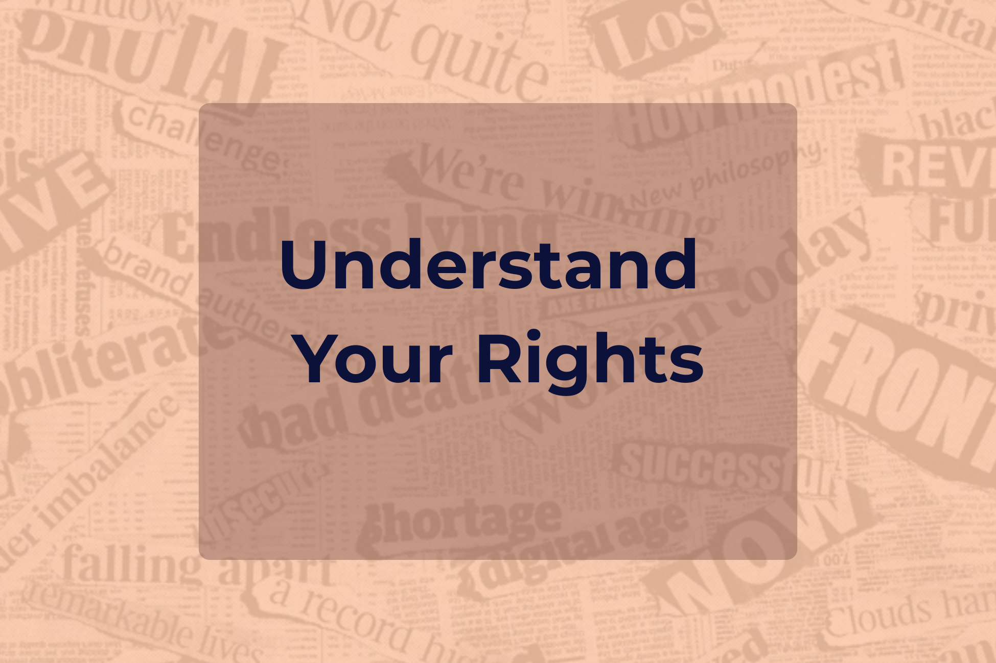 Understand Your Rights