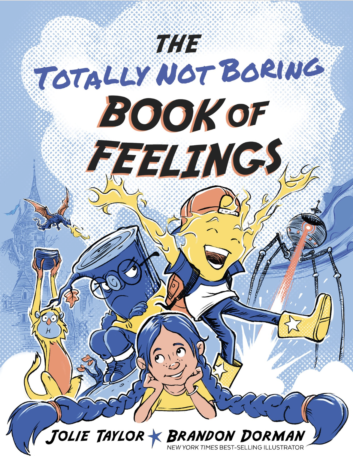 The Totally Not Boring Book of Feelings by Jolie Taylor