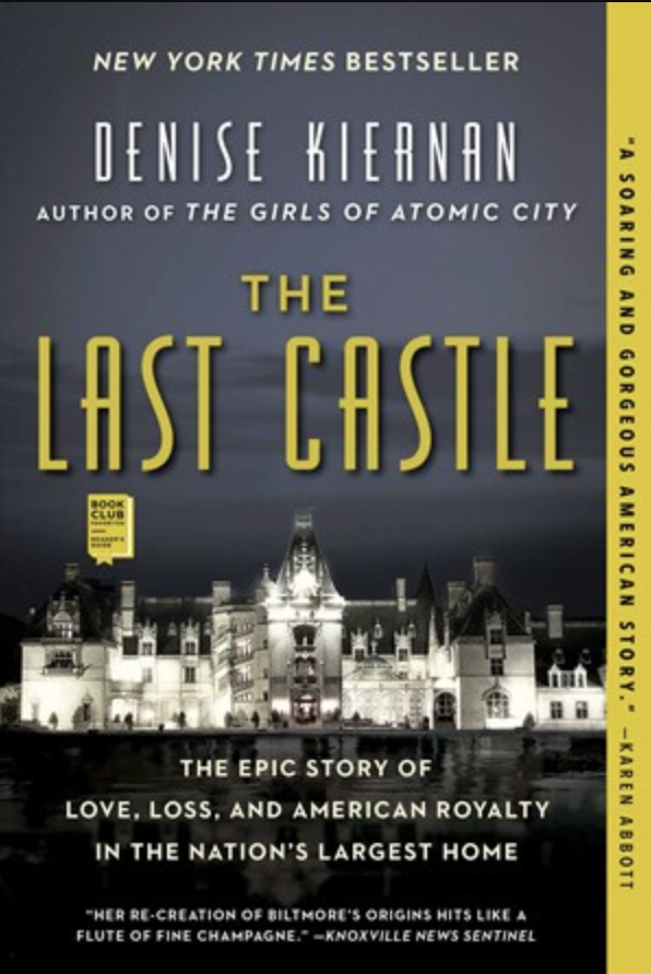 The Last Castle by Denise Kiernan