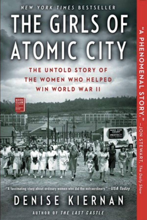 The Girls of Atomic City by Denise Kiernan