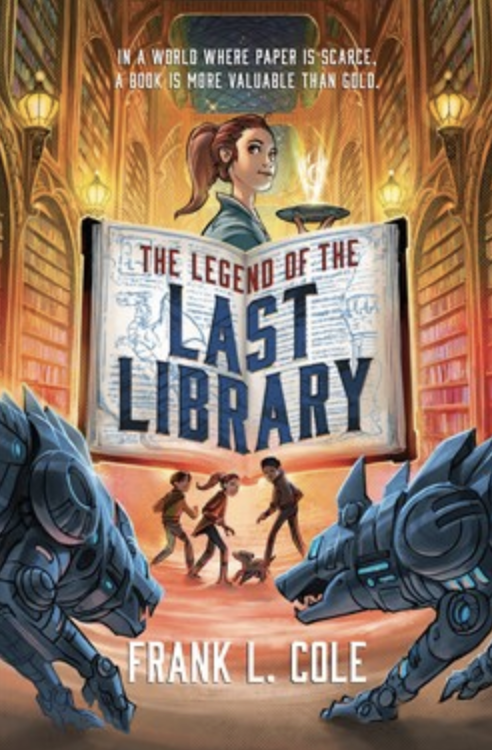 The Legend of the Last Libary by Frank Cole