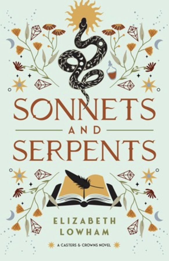 Sonnets and Serpents by Elizabeth Lowham