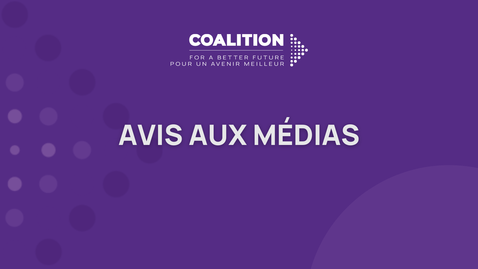 La Coalition pour un avenir meilleur publiera son Rapport annuel du Tableau de bord sur la croissance économique du Canada